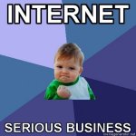 Success-Kid-INTERNET-SERIOUS-BUSINESS-300x300.jpg