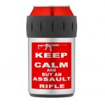 keep_calm_and_buy_an_assault_rifle_thermos_can_coo.jpg
